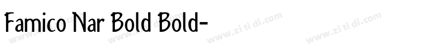 Famico Nar Bold Bold字体转换